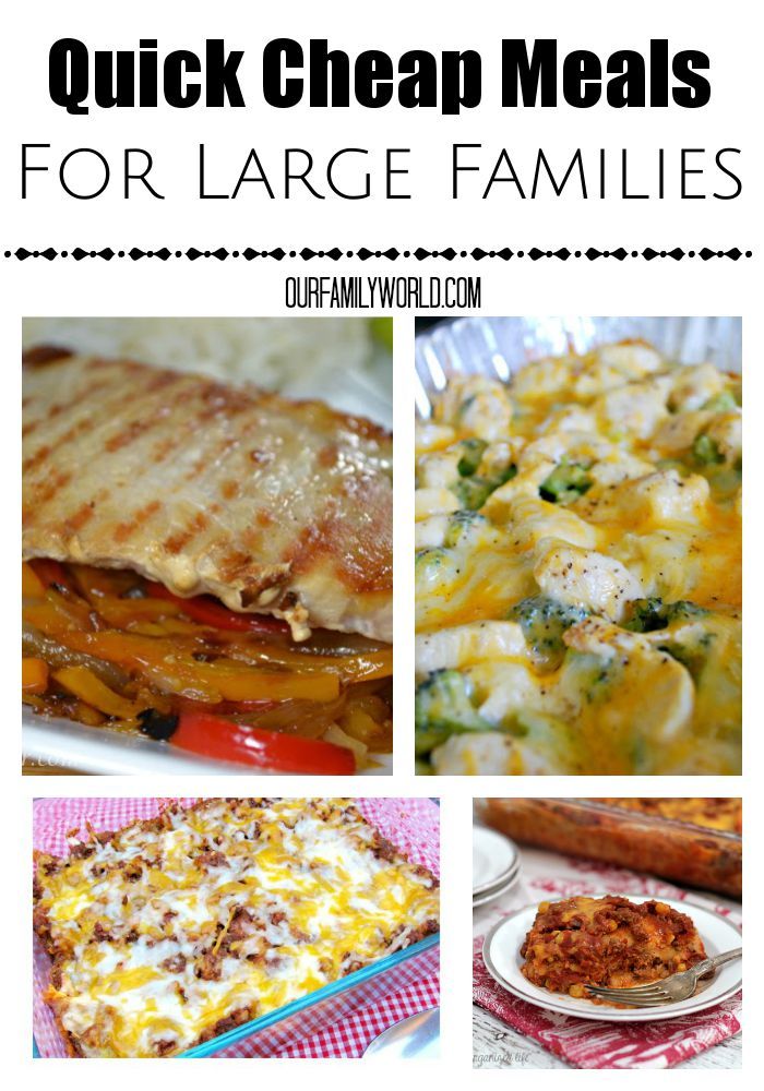 Very Cheap Meals For Large Families