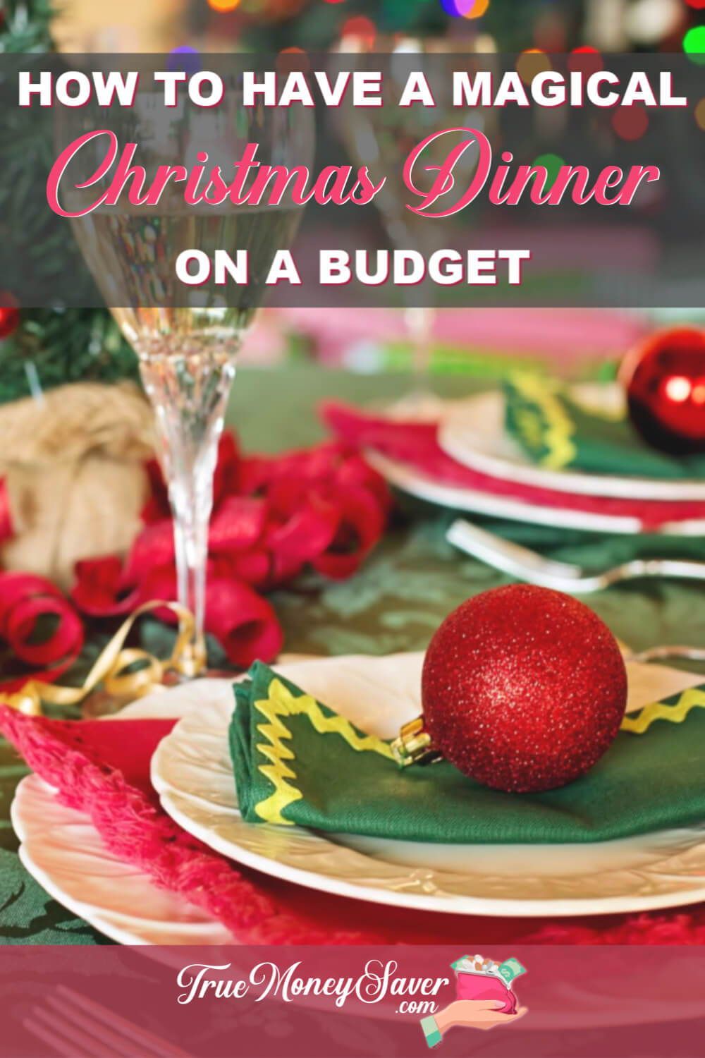 How To Do Christmas Dinner On A Budget