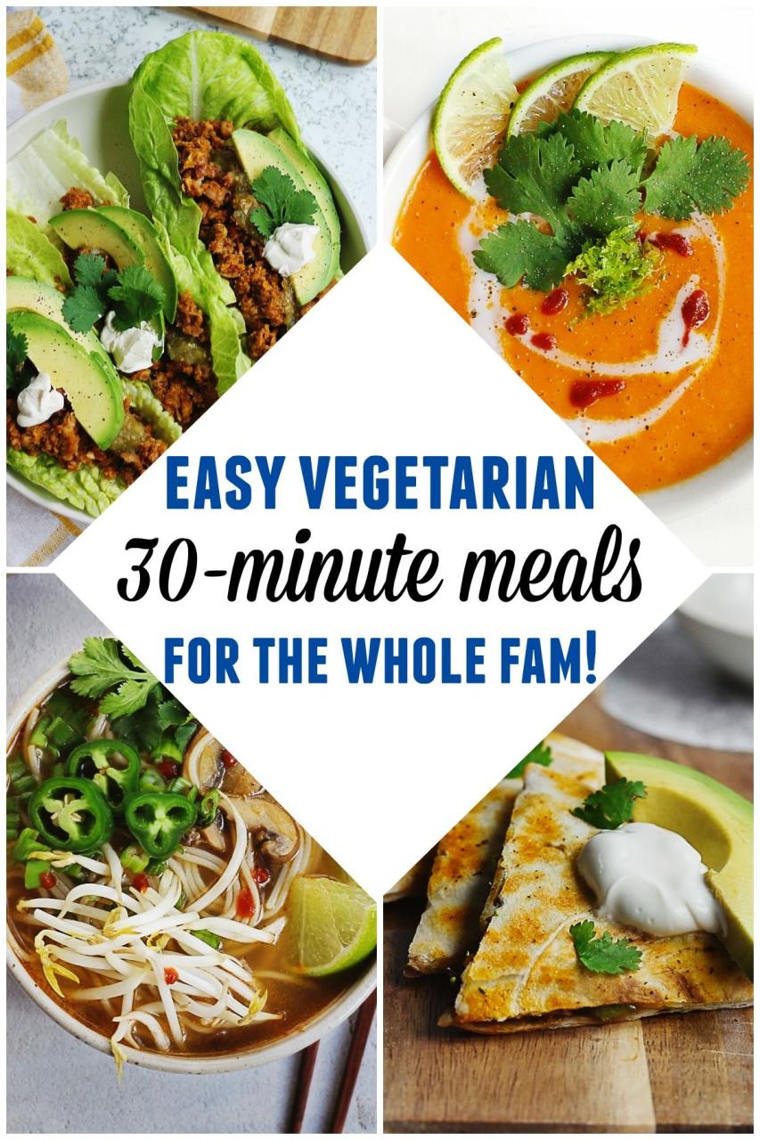 30 Minute Dinner Ideas Vegetarian