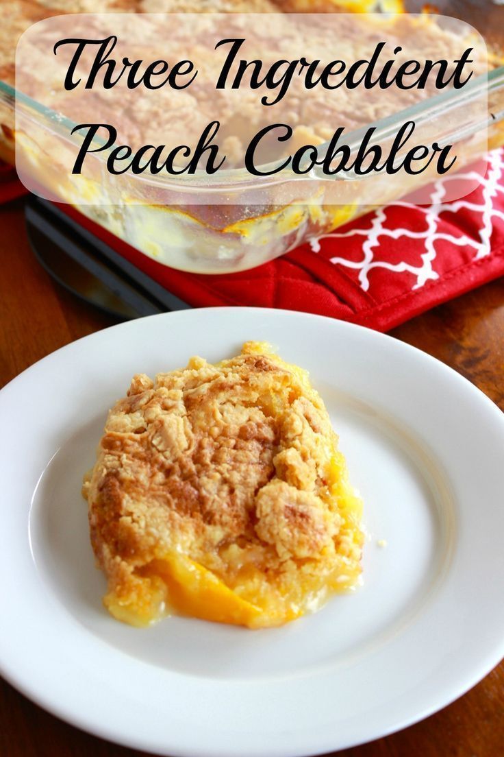 3 Ingredient Peach Cobbler