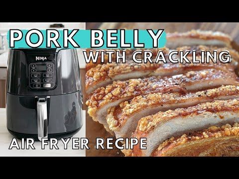 Quick Pork Belly Recipe Air Fryer