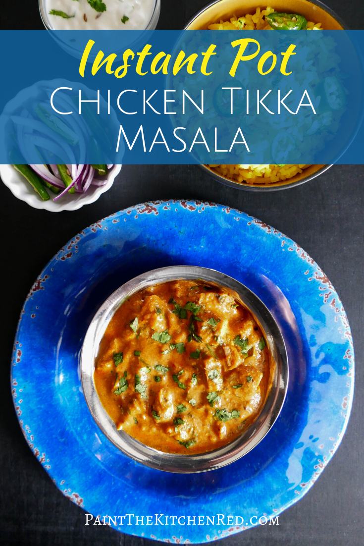 Easy Chicken Tikka Masala Recipe Instant Pot