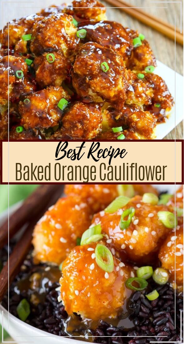 Orange Cauliflower Chicken Tasty Recipe