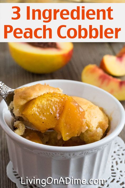 3 Ingredient Peach Cobbler Recipe