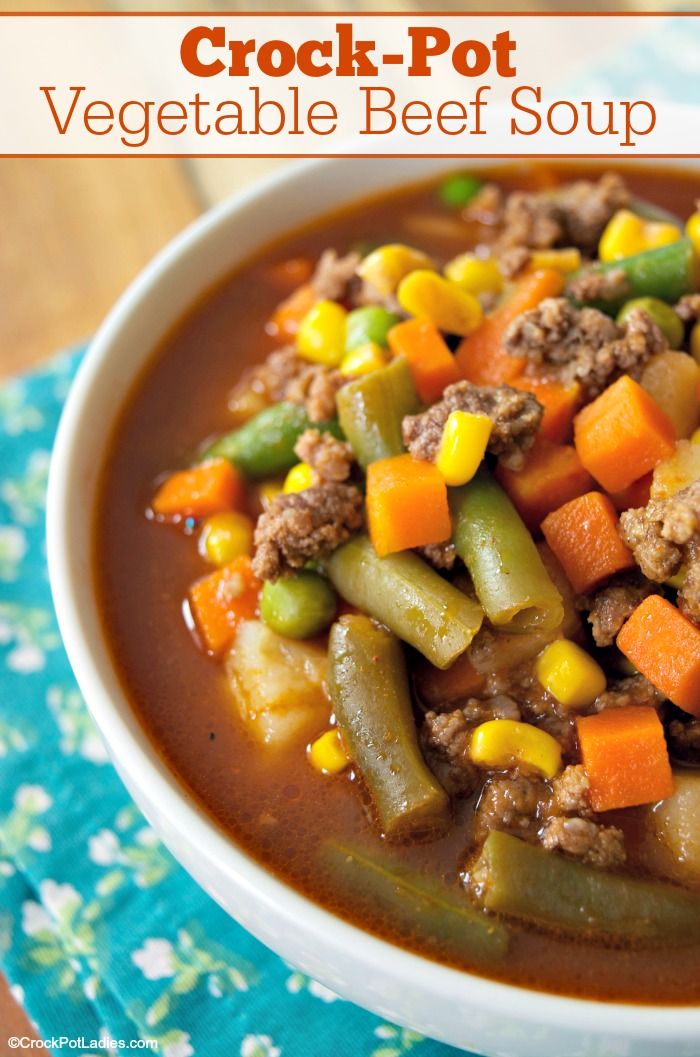 Easy Vegetable Ground Beef Soup Recipe Crock Pot