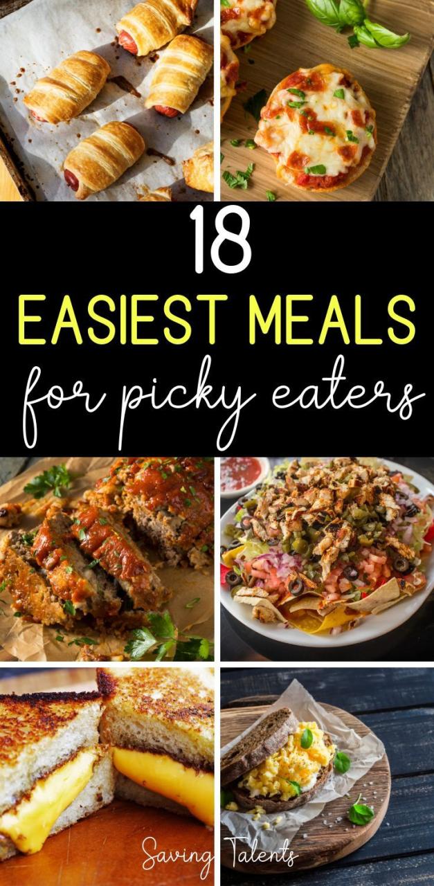 Cheap Easy Meals For Picky Eaters