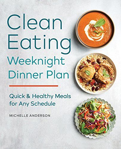 Clean Eating Quick Meals
