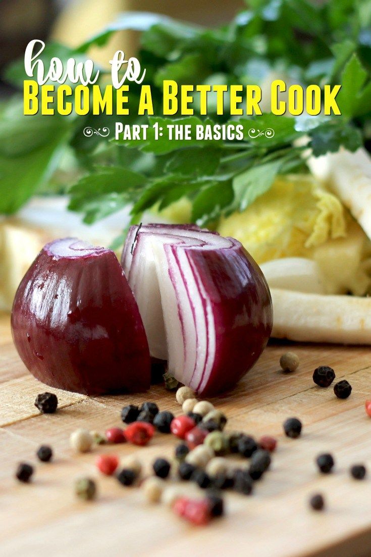 How To Become Better At Cooking