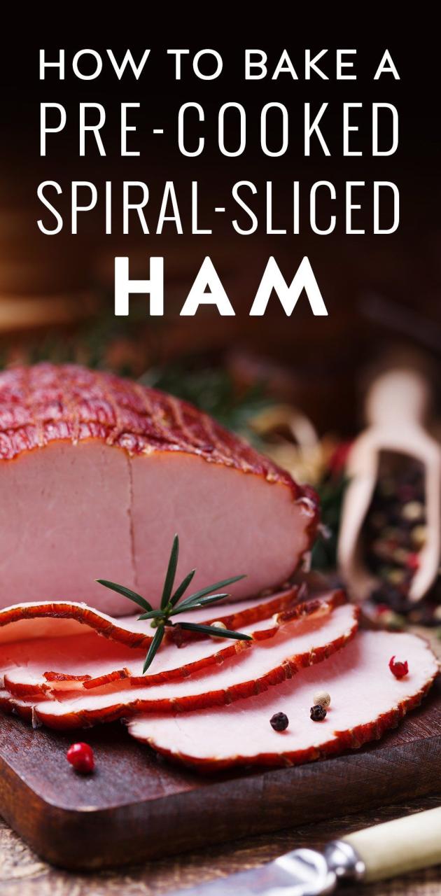 How To Best Cook A Spiral Ham