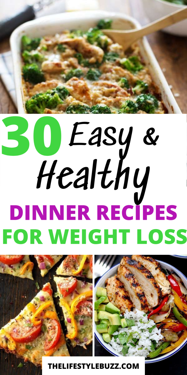 Simple Healthy Dinner Recipes For Weight Loss