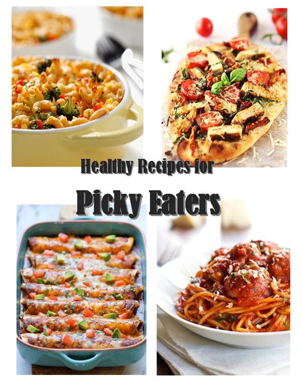 Healthy Meals To Lose Weight For Picky Eaters