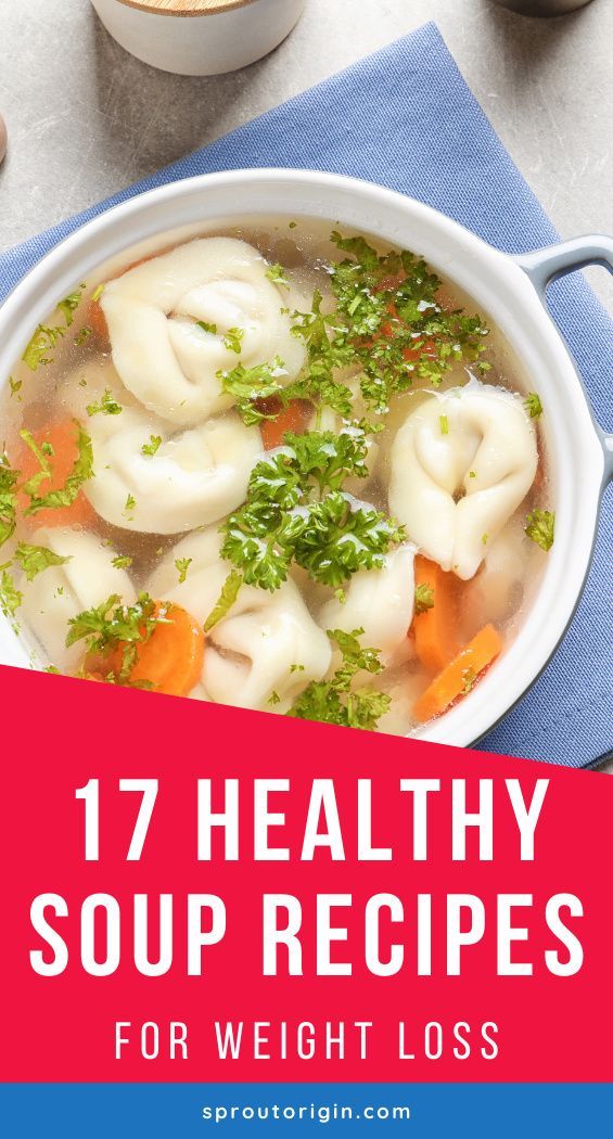 Healthy Soups To Make For Weight Loss