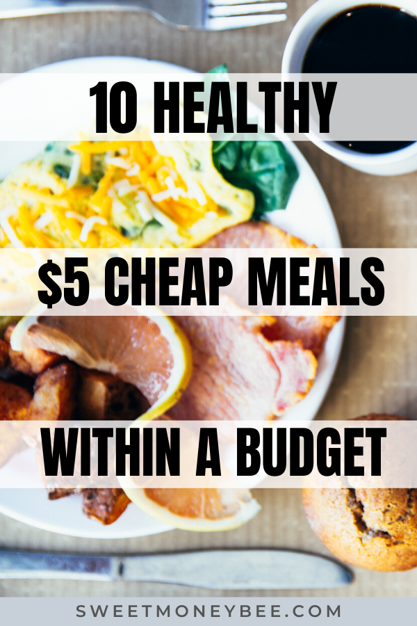 Budget Tasty Healthy Meals