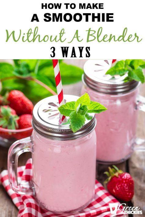 Healthy Smoothie Recipes Without Blender