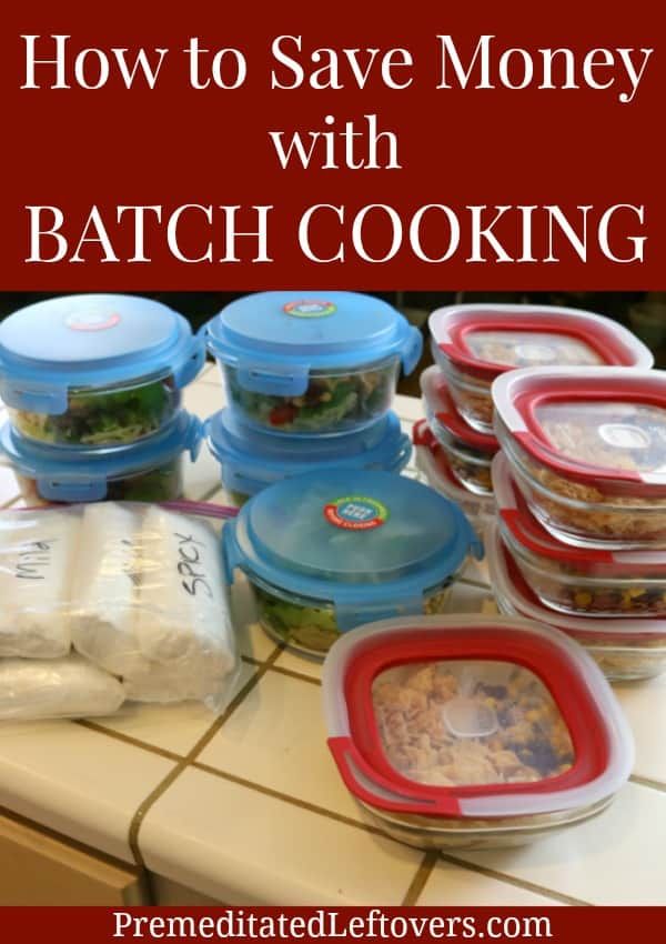 Budget Friendly Batch Cooking