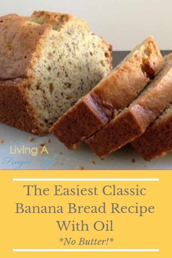 Easy Banana Bread Recipe With Oil