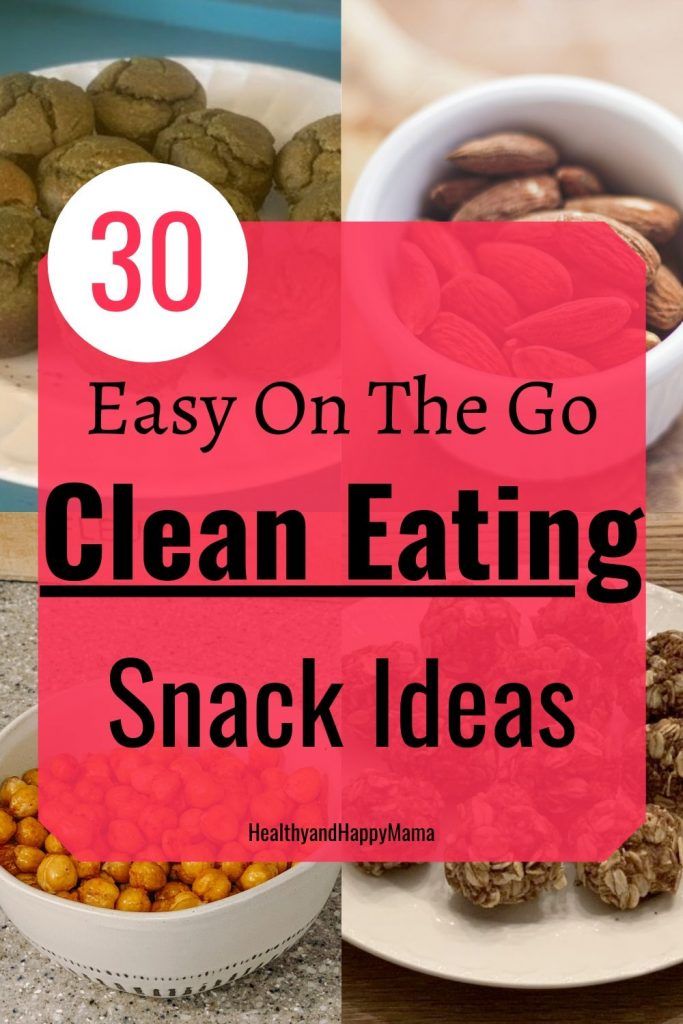 Simple Clean Eating Recipes Snacks