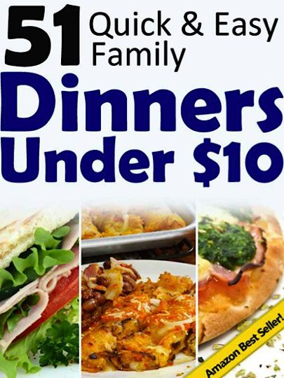 Quick Meals Under $10