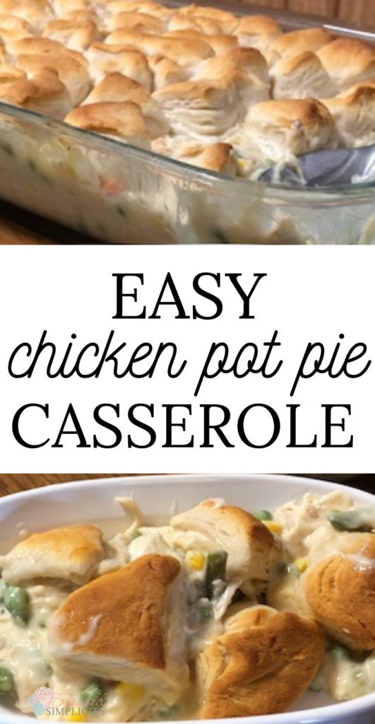 Easy Chicken Pot Pie Recipe With Biscuits