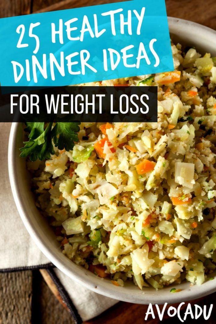 Healthy Dinners Ideas For Weight Loss