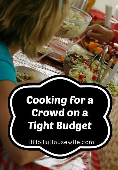 Cooking For A Crowd On A Budget