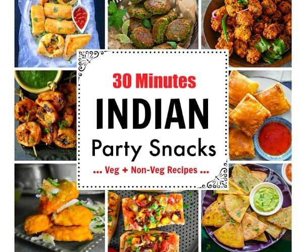 Quick Indian Party Snacks Recipes