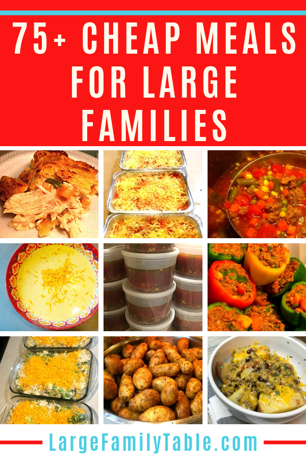 Cheap Easy Meals For Large Families